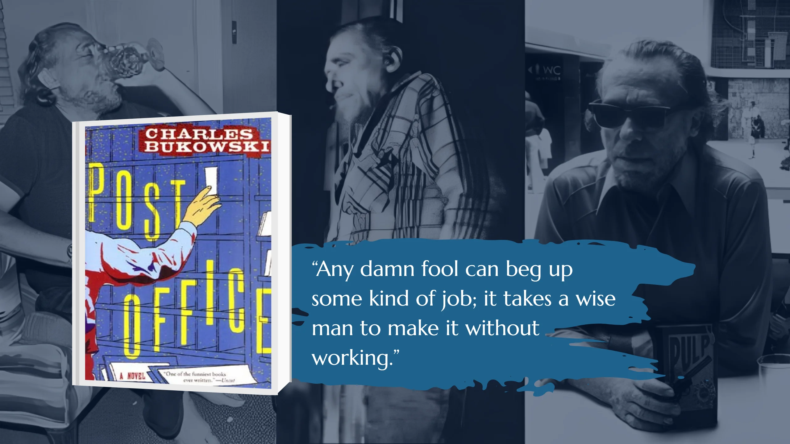 A quote from Post Office (Novel)